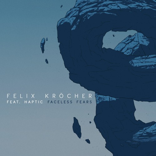 Premiere: Felix Kröcher - Faceless Fears (feat. Haptic) [FK]