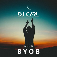 Alok & Sevenn- BYOB (Oriental By DJ Carl Hajj)