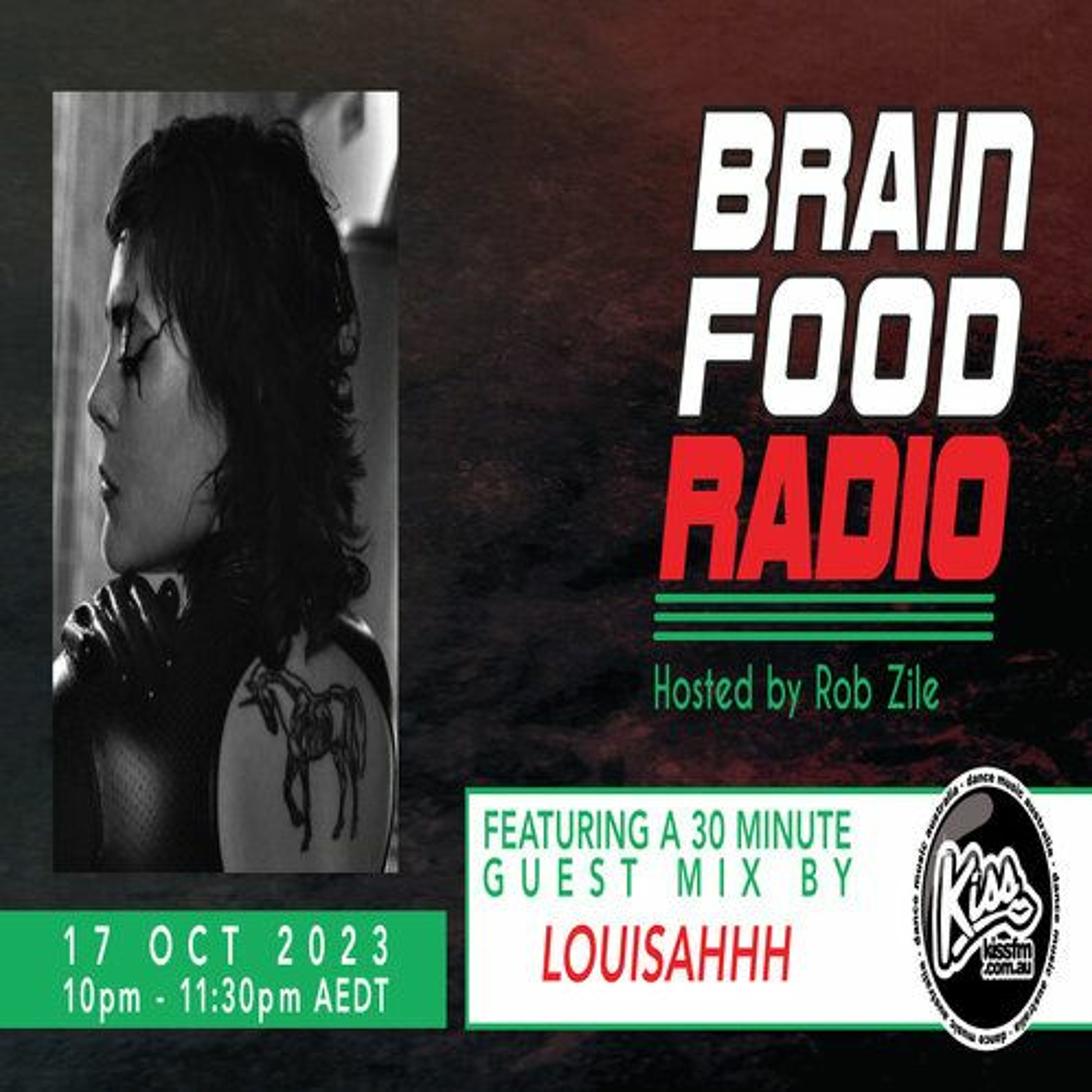 Brain Food Radio hosted by Rob Zile/KissFM/17-10-23/#2 NEXT WAVE ACID PUNX - LOUISAHHH (GUEST MIX) episode artwork