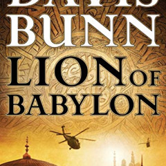 ACCESS KINDLE 🖌️ Lion of Babylon (Marc Royce) by  Davis Bunn [PDF EBOOK EPUB KINDLE]