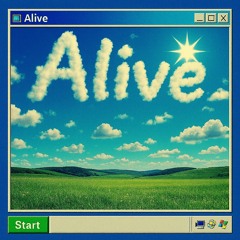 ALIVE.EXE