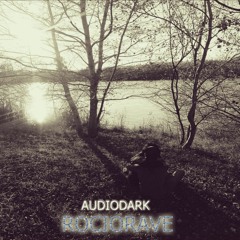AudioDark - RocioRave