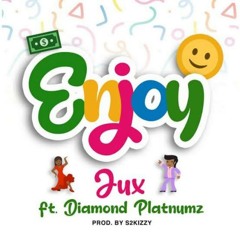 Enjoy (feat. Diamond Platnumz)