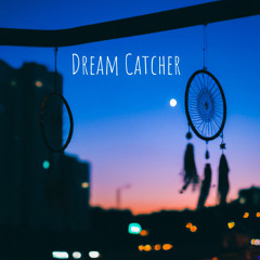 Dream Catcher