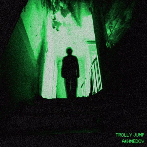 Aᴋʜᴍᴇᴅᴏᴠ - Tʀᴏʟʟʏ Jᴜᴍᴘ (sʟᴏᴡᴇᴅ + ʀᴇᴠᴇʀʙ)