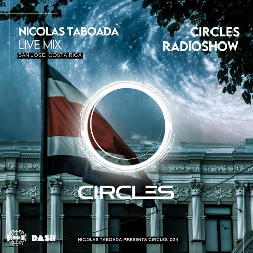 CIRCLES024 - Circles Radioshow - Nicolas Taboada live mix from 3am Techno, San José, Costa Rica