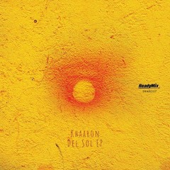 Khaaron - Del Sol (VieL Remix) [Ready Mix Records]