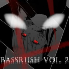 BASSRUSH Vol. 2