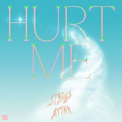 Sibille Attar - "Hurt Me"