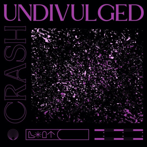 PREMIERE: Undivulged - Control + s [CRASH]