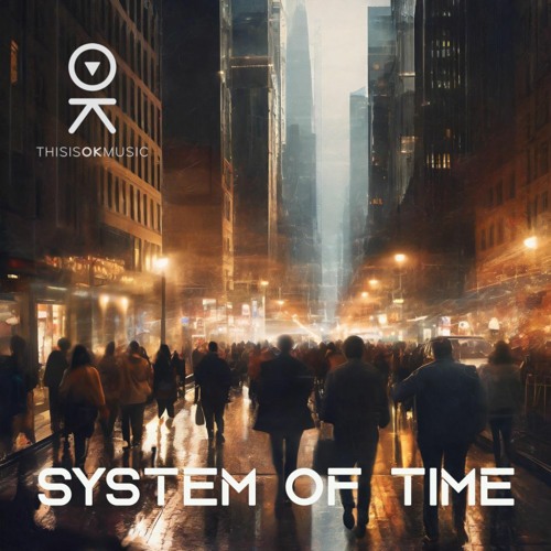 Soundset "System of Time" by OK Music