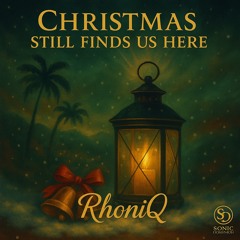 Christmas Still Finds Us Here