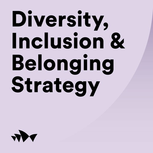 Diversity, Inclusion & Belonging Strategy