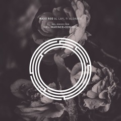 Madd Rod - Al Layl Fi Algharb (VieL Remix) [RYNTH]