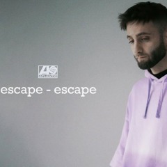 Escape
