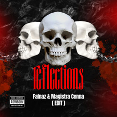 Reflections (Flnz, Magistra Cenna Edit)
