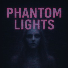Rafael Maurell Phantom Lights