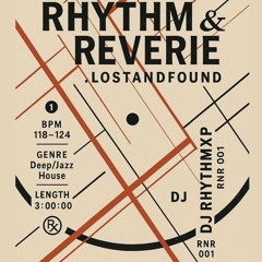 Rhythm & Reverie - lostandfound