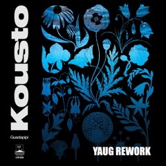 Kousto - Guadapipi (YAUG REWORK)