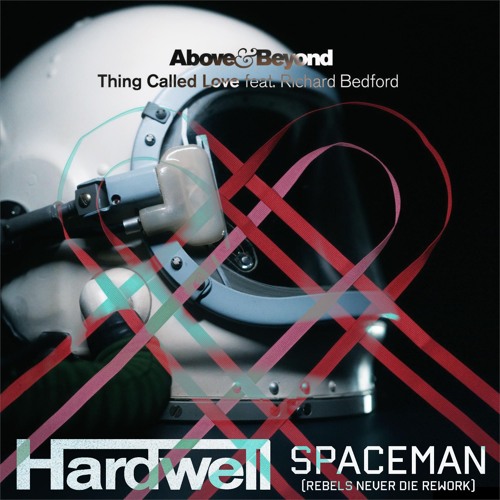 HARDWELL vs. Above & Beyond and Richard Bedford - Thing Called Spaceman (XABI ONLY 2022 EDIT)