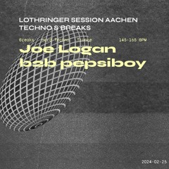ARBEITkollektiv presents: Lothringer Session Aachen // Joe Logan b2b PEPSIBOY