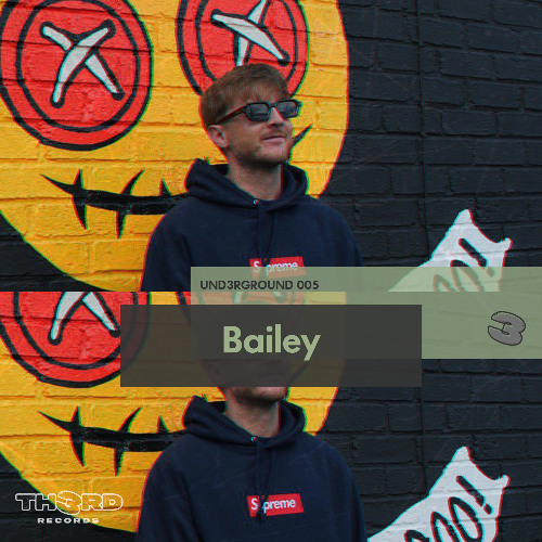 UND3RGROUND 005 - Bailey