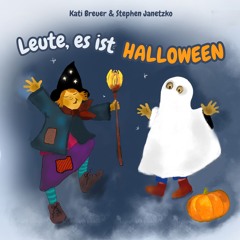 Leute, es ist Halloween