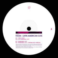 Premiere: Fixon — La Habana Cut [ANA009LTD]