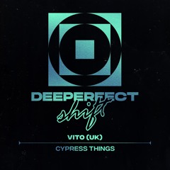 Cypress Things (Original Mix)