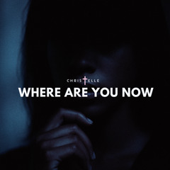 Where Are You Now