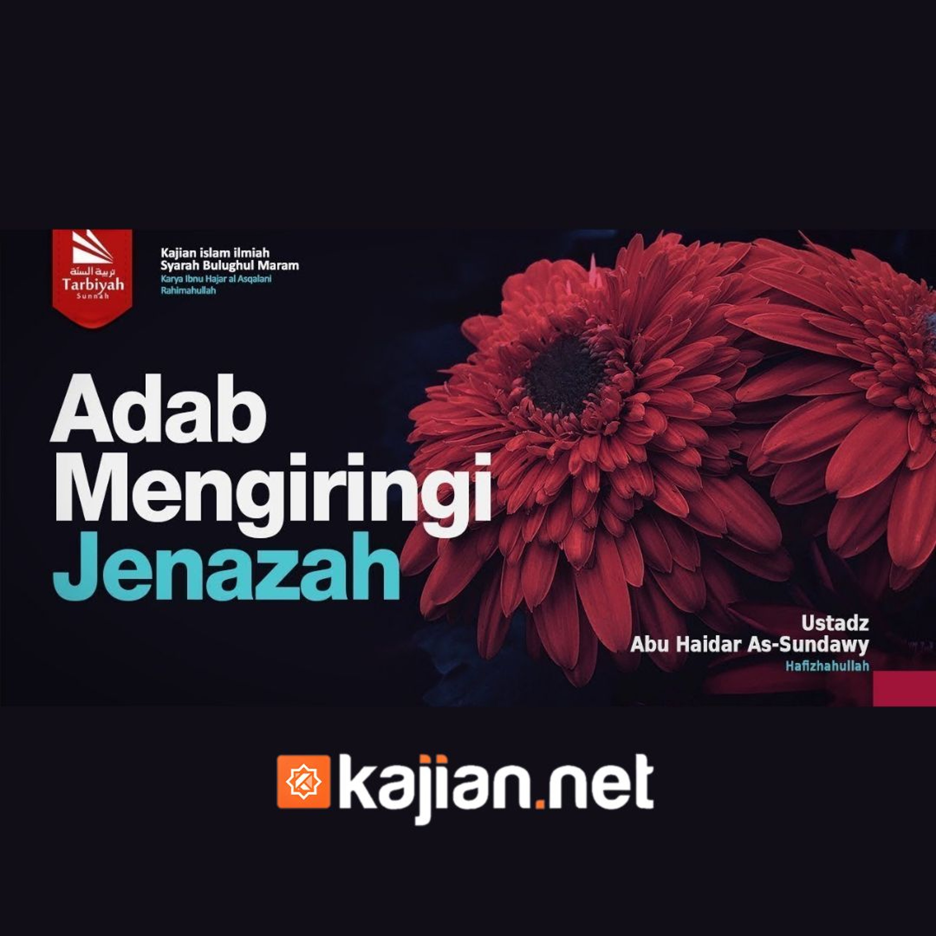 82. Kitab Jenazah_ Adab Mengiringi Jenazah (Bulughul Maram) episode artwork