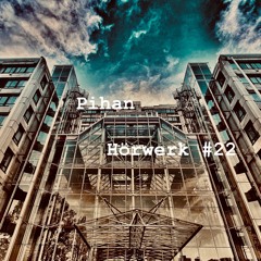 #022: Pihan - Hörwerk mit 𝓛impio 𝓡ecords