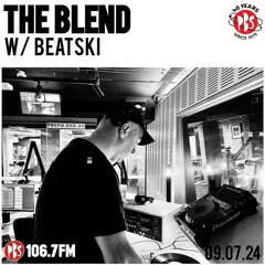 The Blend 08.07.24 w/ resident Beatski