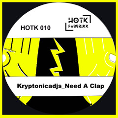 HOTK010_Kryptonicadjs_Need A Clap