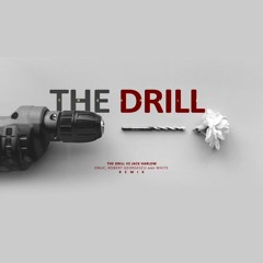 The Drill VS Jack Harlow - The Drill (ONUC, Robert Georgescu And White Remix)