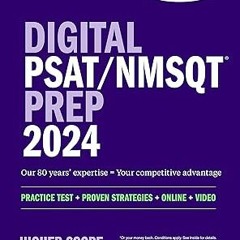 *( Digital PSAT/NMSQT Prep 2024 with 1 Full Length Practice Test, Practice Questions, and Quizz