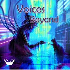 Voices Beyond