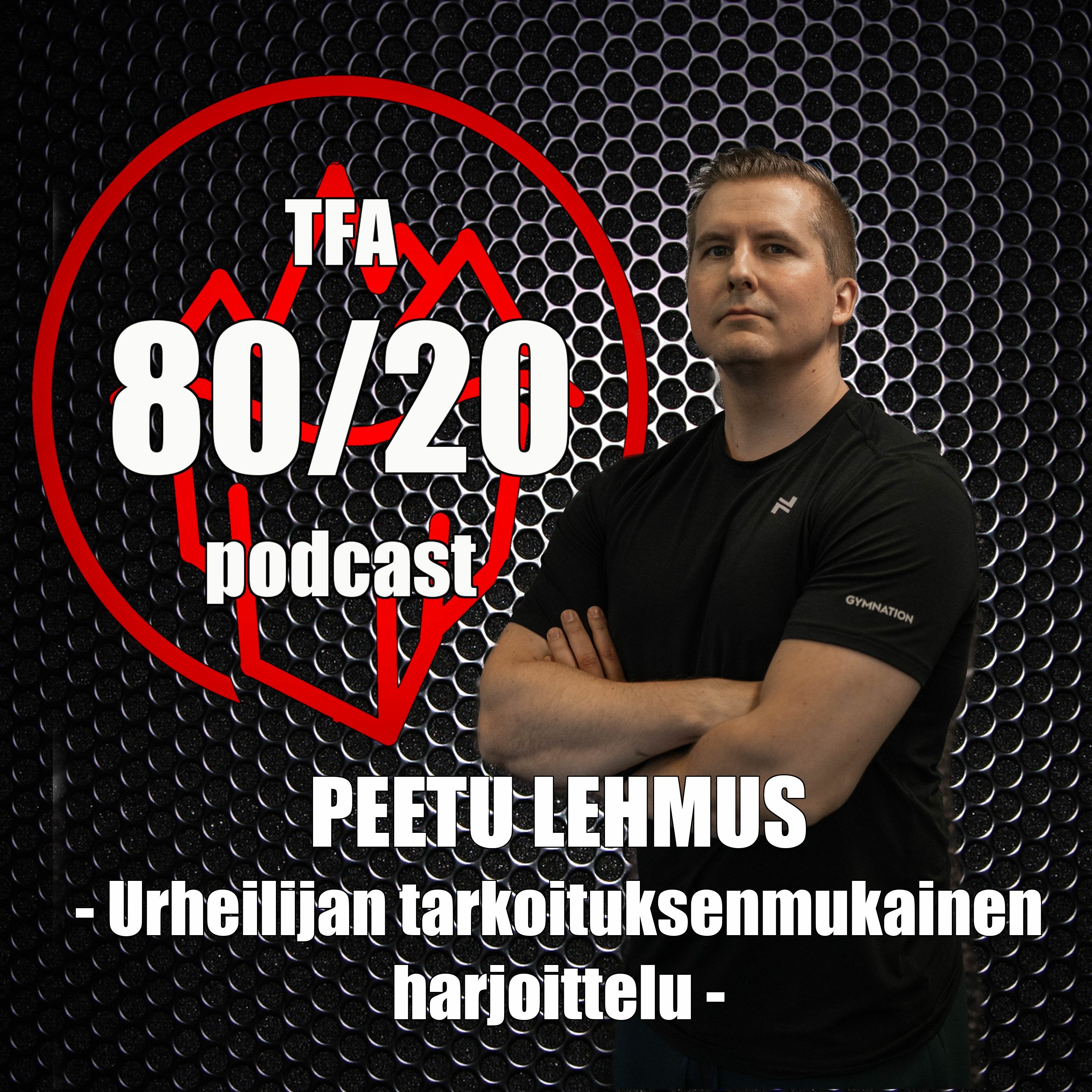 127. Peetu Lehmus, urheilijan tarkoituksenmukainen harjoittelu