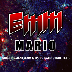 Quiero Bailar (EMM & MARIO HARD DANCE FLIP) - Elee Bermudez