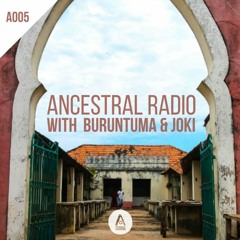 RADIO A005 | BURUNTUMA INTERVIEW & MIX