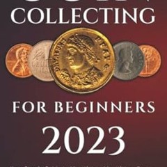 🍆(Reading)-[Online] COIN COLLECTING FOR BEGINNERS Your Simple Guideto Identifying Identify 🍆