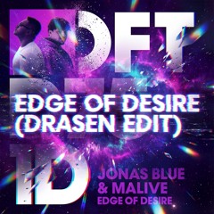 Edge of Desire (Drasen 'Afro Vibe' Edit)