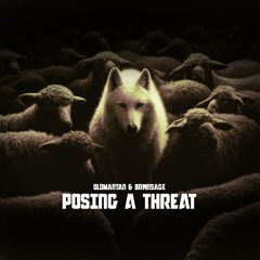 POSING A THREAT