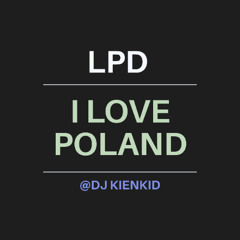 I Love Poland - Lpd