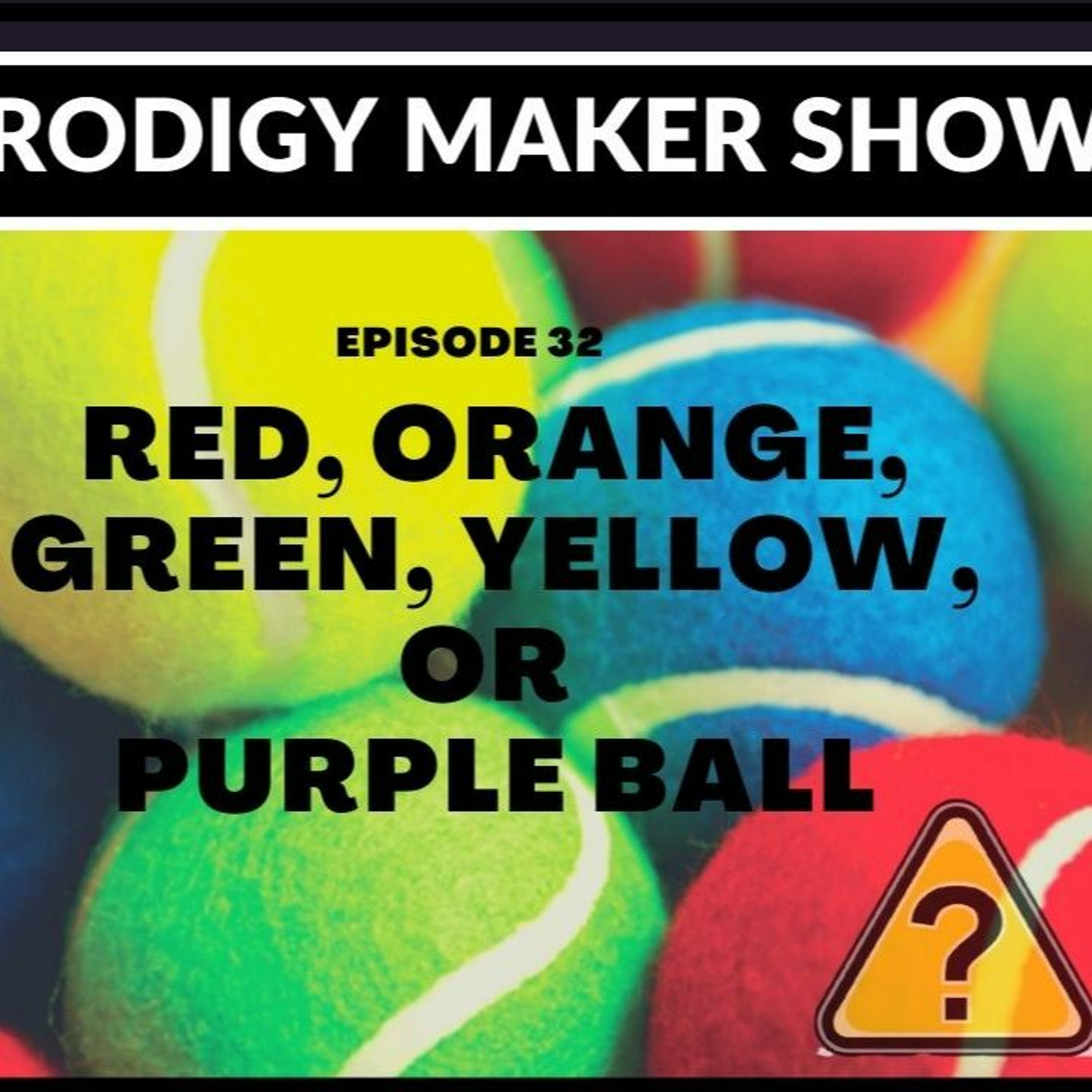 The Prodigy Maker Tennis Show