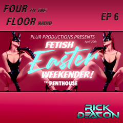 Four to the Floor Radio, EP6 (May 2025)