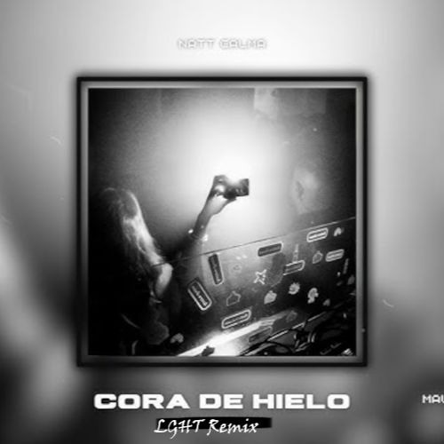 RØZ, Natt Colma & Mau Moctezuma - Cora De Hielo (LGHT Remix)