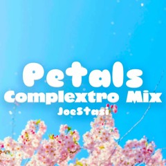 Petals - Complextro Mix