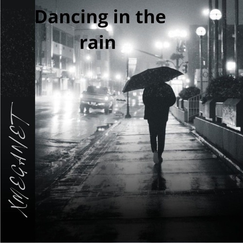 Dancing in the Rain