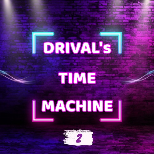 Drival's Time Machine 2